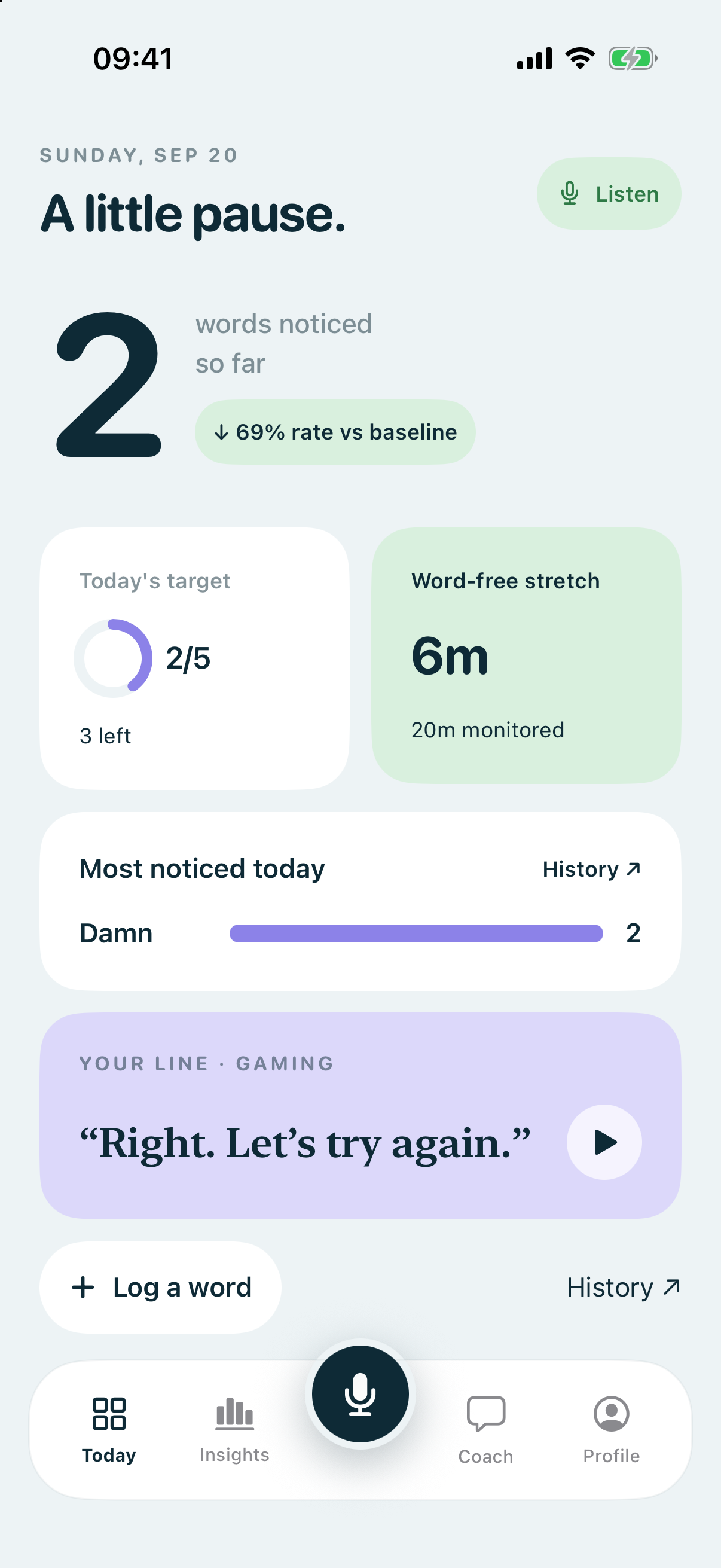 Actual Swearless Today screen: words noticed, today’s target, word-free stretch and a saved line